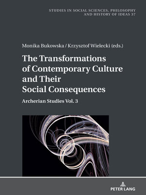 cover image of The Transformations of Contemporary Culture and Their Social Consequences